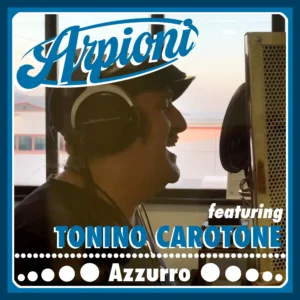 Azzurro con Tonino Carotone